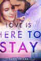 LOVE IS HERE TO STAY BY IRIS MORLAND PDF DOWNLOAD