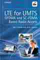 LTE for UMTS – OFDMA and SC-FDMA Based Radio Access LTE for UMTS – OFDMA and SC-FDMA Based Radio Access