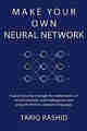 Make Your Own Neural Network