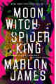 Marlon James – Moon Witch, Spider King ePub