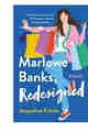 Marlowe Banks, Redesigned