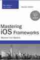 Mastering iOS Frameworks, 2nd Edition