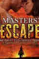 Masters’ Escape