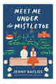 Meet Me Under the Mistletoe PDF