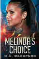 Melinda’s Choice