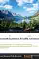 Microsoft Dynamics AX 2012 R3 Security Microsoft Dynamics AX 2012 R3 Security