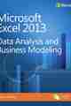 Microsoft Excel 2013 Data Analysis and Business Modeling Microsoft Excel 2013 Data Analysis and Business Modeling