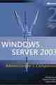 Microsoft Windows Server 2003 Administrators Companion, 2nd Edition Microsoft Windows Server 2003 Administrators Companion, 2nd Edition