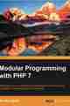 Modular Programming with PHP 7