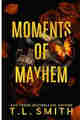 Moments of Mayhem