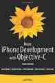 More iPhone Development with Objective-C, Third Edition More iPhone Development with Objective-C, Third Edition