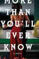 MORE THAN YOU’LL EVER KNOW BY KATIE GUTIERREZ PDF DOWNLOAD