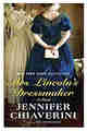 Mrs. Lincoln’s Dressmaker