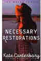 Necessary Restorations