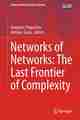 Networks of Networks: The Last Frontier of Complexity Networks of Networks: The Last Frontier of Complexity