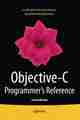 Objective-C Programmer’s Reference