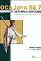 OCA Java SE 7 Programmer I Certification Guide OCA Java SE 7 Programmer I Certification Guide