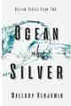 Ocean of Silver