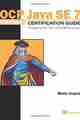 OCP Java SE 7 Programmer II Certification Guide OCP Java SE 7 Programmer II Certification Guide