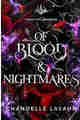 Of Blood & Nightmares