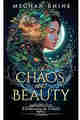 Of Chaos and Beauty