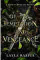 Of Temptation and Vengeance