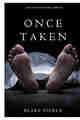 Once Taken