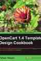 OpenCart 1.4 Template Design Cookbook