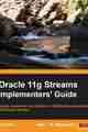 Oracle 11g Streams Implementer’s Guide