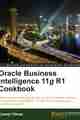 Oracle Business Intelligence 11g R1 Cookbook Oracle Business Intelligence 11g R1 Cookbook