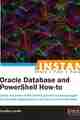 Oracle Database and PowerShell How-to Oracle Database and PowerShell How-to