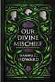 Our Divine Mischief