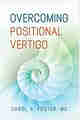 Overcoming Positional Vertigo