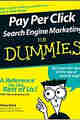 Pay Per Click Search Engine Marketing For Dummies