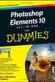 Photoshop Elements 10 All-in-One For Dummies