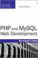 PHP and MySQL Web Development, 4th Edition