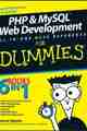 PHP & MySQL Web Development All-in-One Desk Reference For Dummies PHP & MySQL Web Development All-in-One Desk Reference For Dummies
