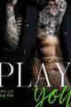 Play You