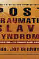 Post Traumatic Slave Syndrome