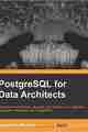 PostgreSQL for Data Architects