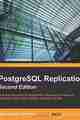 PostgreSQL Replication, Second Edition