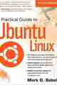 Practical Guide to Ubuntu Linux, 3rd Edition