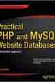 Practical PHP and MySQL Website Databases Practical PHP and MySQL Website Databases
