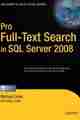 Pro Full-Text Search in SQL Server 2008