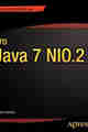 Pro Java 7 NIO.2 Pro Java 7 NIO.2
