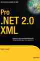 Pro .NET 2.0 XML (Expert’s Voice in .NET)