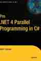 Pro .NET 4 Parallel Programming in C#