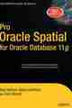 Pro Oracle Spatial for Oracle Database 11g Pro Oracle Spatial for Oracle Database 11g