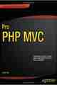 Pro PHP MVC Pro PHP MVC