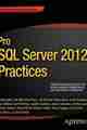 Pro SQL Server 2012 Practices